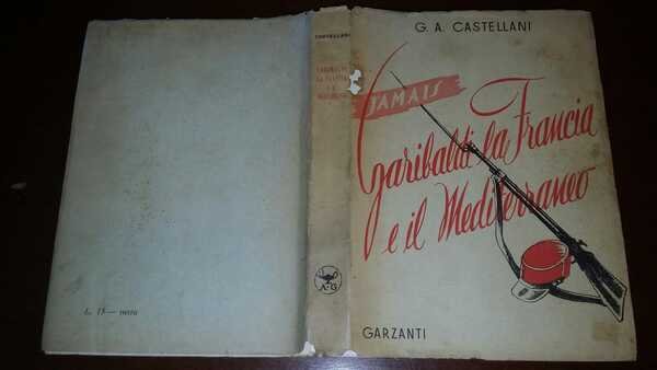 Garibaldi la Francia e il Mediterraneo | Immagine principale