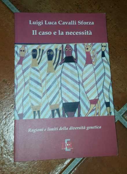 Il caso e la necessità. Ragioni e limiti della diversità …