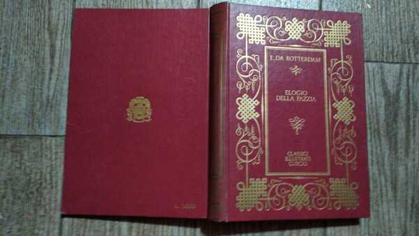 Elogio della pazzia. I classici illustrati Curcio 4