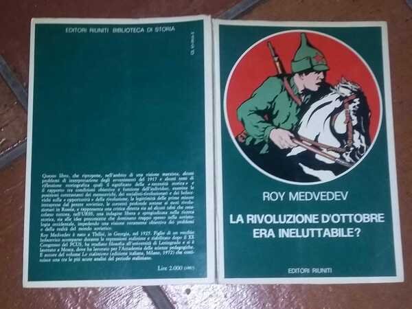La rivoluzione d'ottobre era ineluttabile?