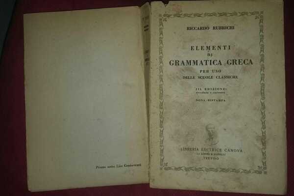Elementi di Grammatica Greca per uso delle scuole classiche