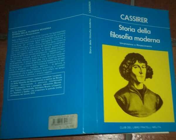 Storia della filosofia moderna.Umanesimo e Rinascimento.Volume primo