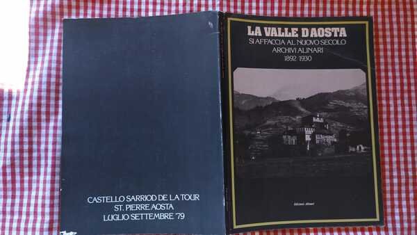 La Valle D'Aosta si affaccia al nuovo secolo archivi alinari … | Immagine principale