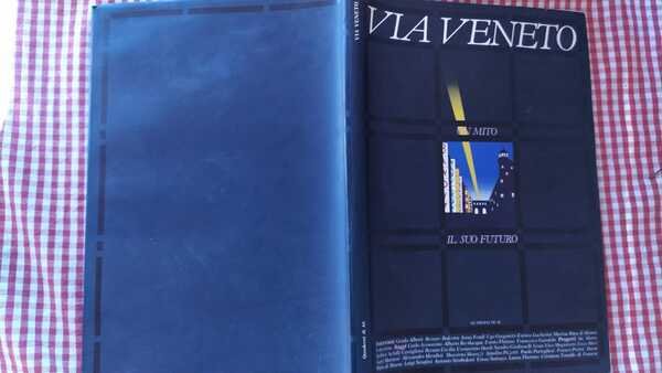 Via Veneto Un Mito ed il suo Futuro. Progetto di …