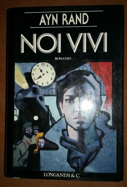 Noi vivi.Romanzo