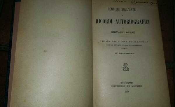 Pensieri sull' arte e ricordi autobiografici