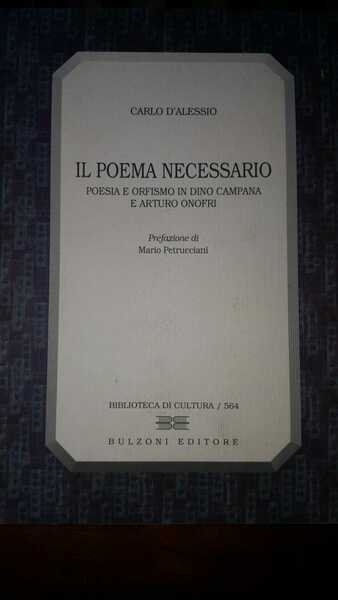 Il poema necessario. Poesia e orfismo in Dino Campana e …