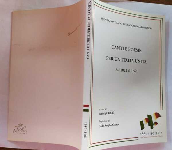 Canti e poesie per un'Italia unita dal 1821 al 1861