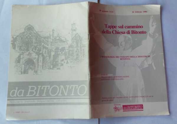 Tappe sul cammino della Chiesa di Bitonto. Cronologia dei vescovi della diocesi di Bitonto 