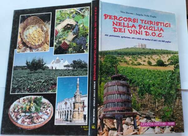 Percorsi turistici nella Puglia dei vini d.o.c.