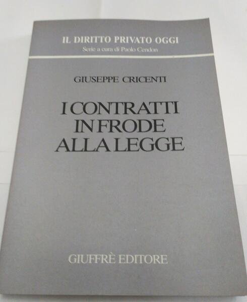 I contratti in frode alla legge