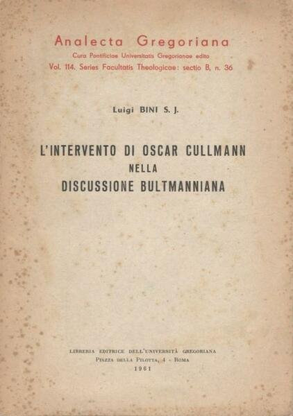 L'intervento di Oscar Cullmann nella discussione Bultmanniana