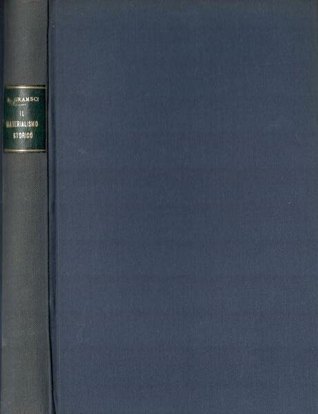 Il materialismo storico e la filosofia di Benedetto Croce