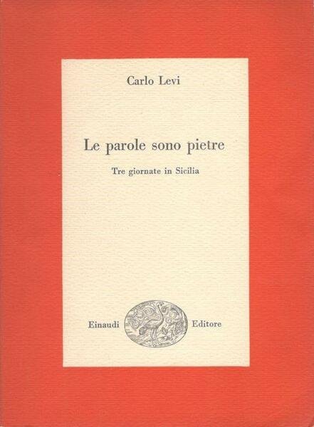 Le parole sono pietre, Tre giornate in Sicilia