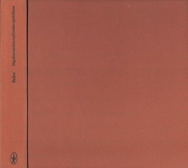 Napoli monarchica ''milionaria'' repubblicana