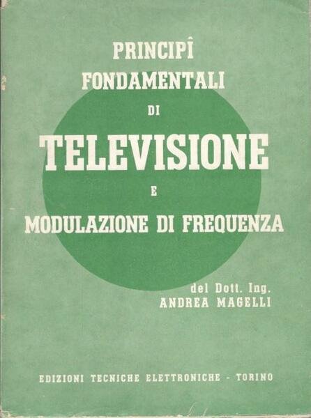 Principi fondamentali di televisione e modulazione di frequenza