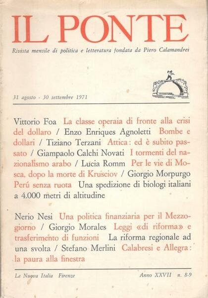 Il Ponte. Rivista mensile di politica e letteratura fondata da Piero Calamandrei, 31 agosto - 30 settembre 1971, anno XXVII n.8-9
