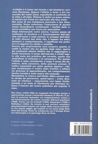 Il seduttore segreto. Psicologia dell'olfatto