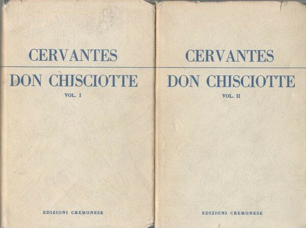Don Chisciotte della Mancia, volumi I e II