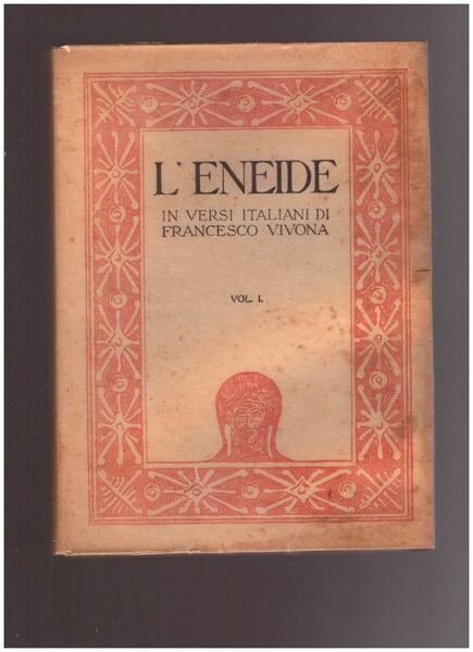 L'ENEIDE in versi italiani di Francesco Vivona Vol. I- II-III