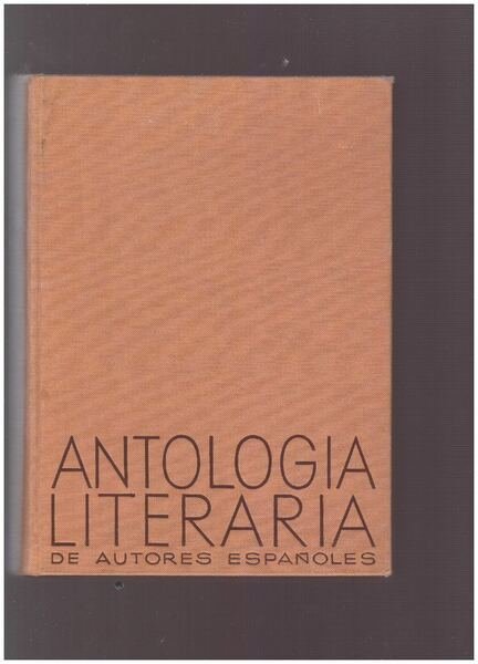 ANTOLOGIA LITERARIA DE AUTORES ESPANOLES