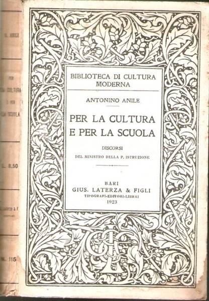 Per la cultura e per la scuola discorsi del ministro …