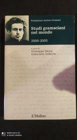Studi gramsciani nel mondo 2000-2005