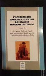 L'integrazione scolastica e sociale dei bambini minorati dell'udito
