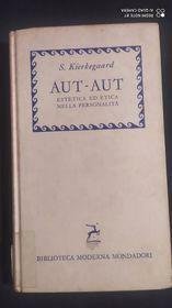 Aut-Aut: estetica ed etica nella personalità