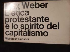 L'etica protestante e lo spirito del capitalismo