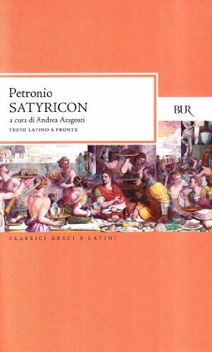 Satyricon. Testo latino a fronte