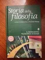 Storia della filosofia: il novecento  filosofie e scienze.
Vol8