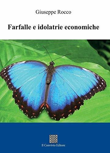 Farfalle e idolatrie economiche | Immagine principale
