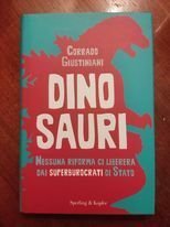 Dinosauri. Nessuna riforma ci libererà dai superburocrati di Stato