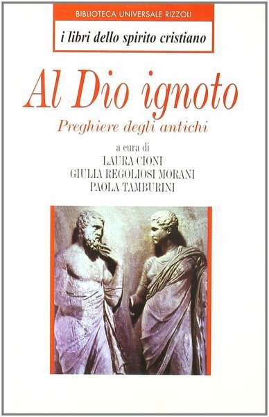Al Dio nascosto. Preghiere degli antichi | Immagine principale
