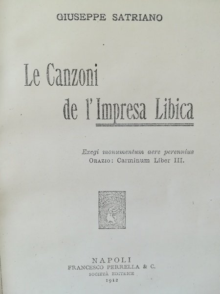 Le Canzoni de l'Impresa Libica. (Xerocopie rilegate).