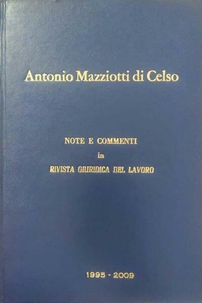 Note e commenti in Rivista giuridica del lavoro (1995-2009)