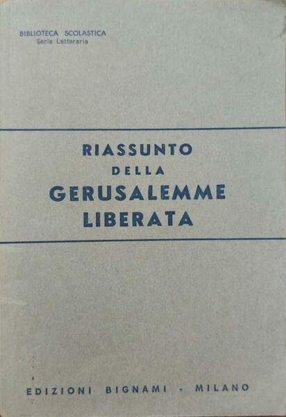 Riassunto della Gerusalemme liberata