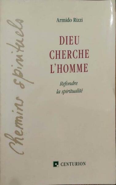 Dieu cherche l'homme
