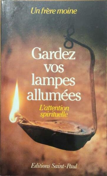 Gardez vos lampes allumèes. L'attention spirituelle | Immagine principale