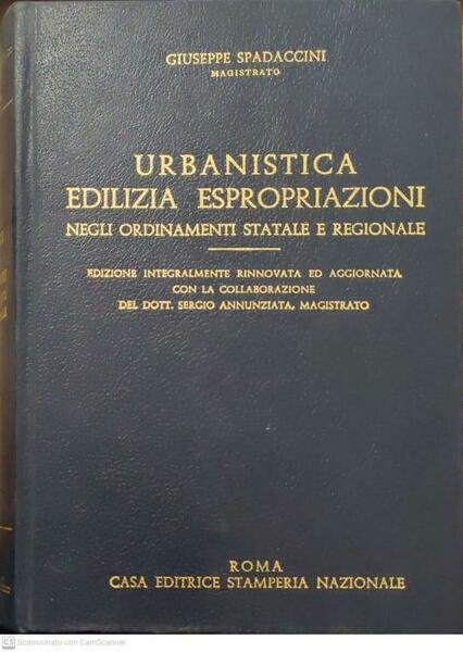Urbanistica Edilizia Espropriazioni negli ordinamenti statale e regionale.