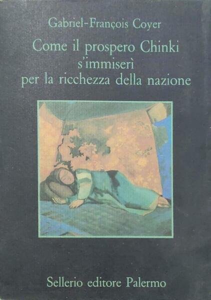 Come il prospero Chinki s'immiserì per la ricchezza della nazione