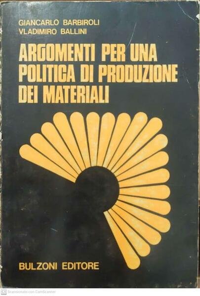 Argomenti per una politica di produzione dei materiali | Immagine principale