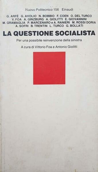 La questione socialista. Per una possibile reinvenzione della sinistra