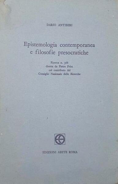 Epistemologia contemporanea e filosofie presocratiche