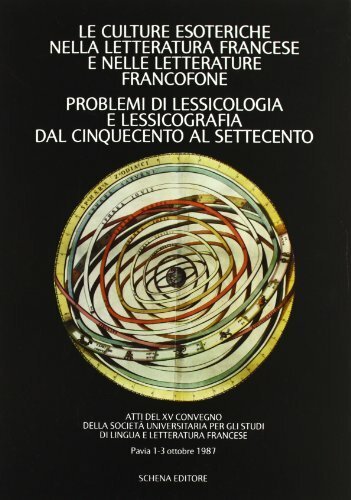 Le culture esoteriche nella letteratura francese e nelle letterature francofone. …