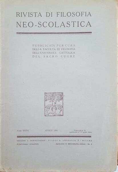 Rivista di filosofia neo-scolastica. Aprile 1944, fascicolo II