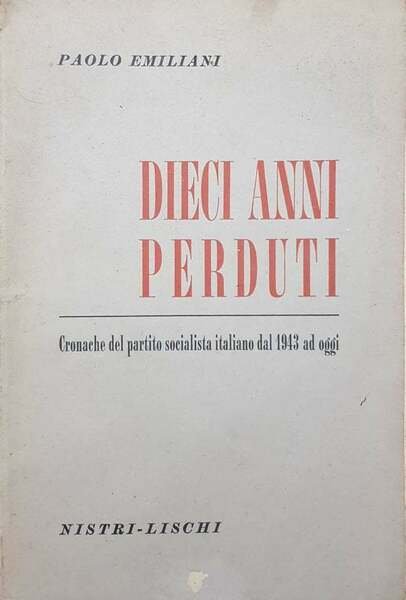 Dieci anni perduti