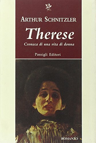 Therese. Cronaca di una vita di donna