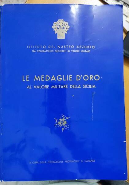 le medaglie d'oro al valore militare della sicilia | Immagine principale